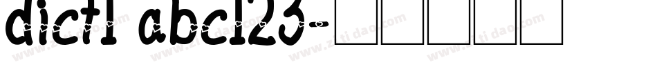 dict1 abc123字体转换